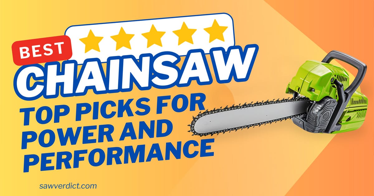 You are currently viewing Best Chainsaw: Top Picks for Power and Performance