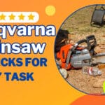 Best Husqvarna Chainsaw: Top Picks for Any Task