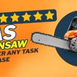 Best Gas Chainsaw: Conquer Any Task with Ease